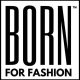 Born for Fashion
